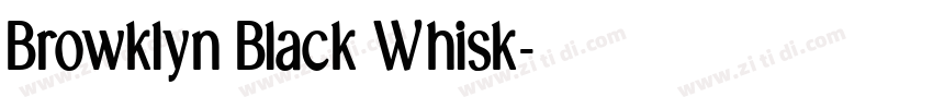 Browklyn Black Whisk字体转换
